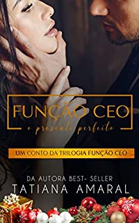 Livro Função CEO - O presente perfeito: Função CEO