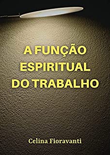 Livro A função espiritual do trabalho