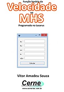 Livro Função horária da Velocidade no  MHS Programado no Lazarus