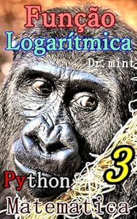 Livro Função Logarítmica: Matemática Aprendizagem Rápida 3