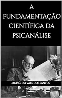 Livro A fundamentação científica da psicanálise
