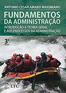 Livro Fundamentos de Administração - Introdução à Teoria Geral e aos Processos da Administração