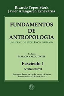 Livro Fundamentos de Antropologia - Fasciculo 1 - A Vida Sensivel (ebook)