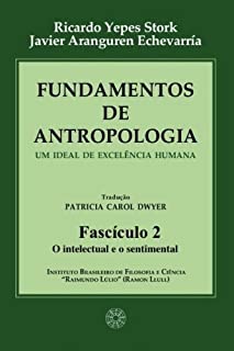 Livro Fundamentos de Antropologia - Fasciculo 2 - O intelectual e o sentimental (ebook)