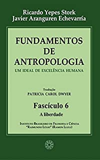 Livro Fundamentos de Antropologia - Fasciculo 6 - A liberdade