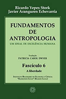 Livro Fundamentos de Antropologia - Fasciculo 6 - A liberdade (ebook)