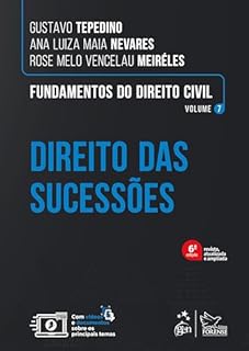 Livro Fundamentos do Direito Civil Direito das Sucessões Vol. 7 - 6ª Edição 2025