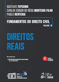 Livro Fundamentos do Direito Civil Direitos Reais Vol. 5 - 6ª Edição 2025