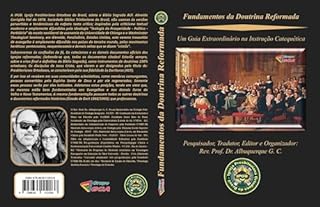 Livro Fundamentos da Doutrina Reformada: Um Guia Extraordinário na Instrução Catequética
