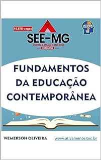 Fundamentos da Educação Contemporânea: Para Concursos, Pedagogos, Professores, Técnicos da Educação e Estudantes.
