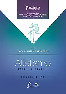 Livro Fundamentos de Educação Física no Ensino Superior - Atletismo - Teoria e Prática