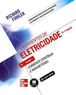 Livro Fundamentos de Eletricidade - Volume 1: Corrente Continua e Magnetismo (Tekne)