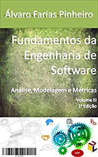 Fundamentos da Engenharia de Software: Análise, Modelagem e Métricas