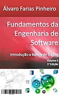 Livro Fundamentos da Engenharia de Software: Introdução a Banco de Dados