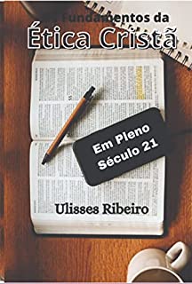 Livro Os Fundamentos Da Ética Cristã