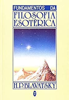 Livro Fundamentos da Filosofia Esotérica