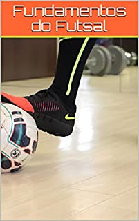 Livro Fundamentos do Futsal