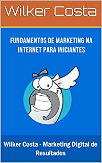 Livro Fundamentos de Marketing Na Internet Para Iniciantes