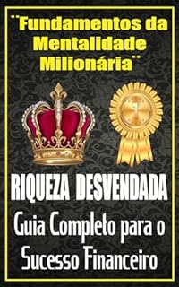 Livro Fundamentos da Mente Milionária : Riqueza Desvendada