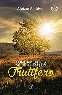 Livro FUNDAMENTOS DE UM MINISTÉRIO FRUTÍFERO