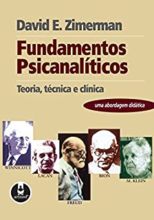 Livro Fundamentos Psicanalíticos: Teoria, Técnica, Clínica - Uma Abordagem Didática