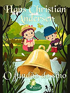 Livro O fundão do sino (Os Contos de Hans Christian Andersen)