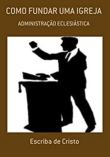 Livro Como Fundar Uma Igreja
