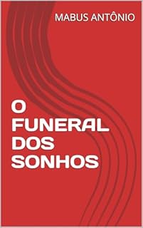 Livro O FUNERAL DOS SONHOS