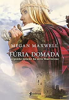Livro Fúria Domada (Guerreiras Livro 2)