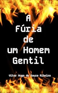 Livro A Fúria de um Homem Gentil