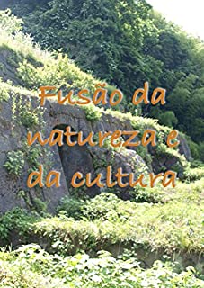 Livro Fusão da natureza e da cultura