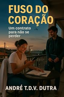 Livro Fuso do Coração: Um Contrato para Não se Arrepender