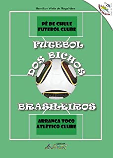 FUTEBOL DOS BICHOS BRASILEIROS