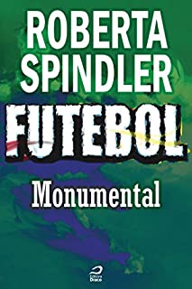 Livro Futebol - Monumental (Contos do Dragão)