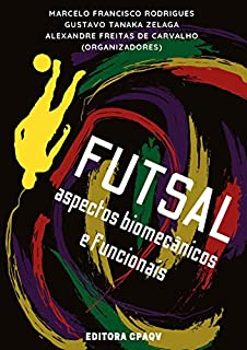 Livro FUTSAL: aspectos biomecânicos e funcionais