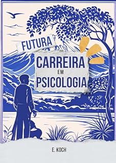 Livro Futura Carreira em Piscologia