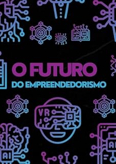 Livro O Futuro do Empreendedorismo