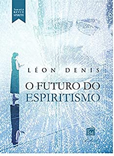 Livro O Futuro do espiritismo