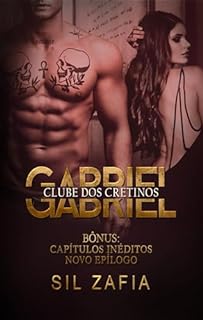 Livro GABRIEL: Série Clube dos Cretinos