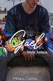 Livro Gael (Azteca Livro 3)