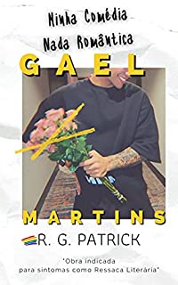 Livro Gael Martins - Minha Comédia Nada Romântica