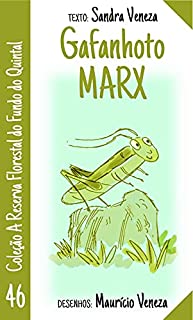 Livro Gafanhoto Marx: A reserva florestal do fundo do quintal