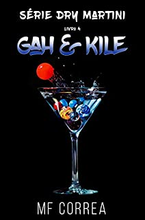 Gah & Kile (Série Dry Martini Livro 4)