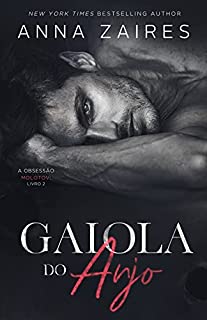 Livro Gaiola do anjo (A Obsessão Molotov Livro 2)