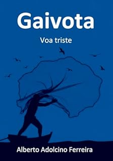 Livro Gaivota; Voa triste