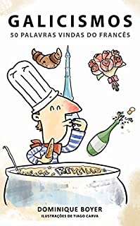 Livro Galicismos, 50 palavras vindas do francês