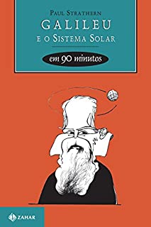 Livro Galileu e o sistema solar em 90 minutos (Cientistas em 90 Minutos)