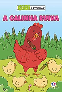 Livro A galinha ruiva (Gibi é diversão)