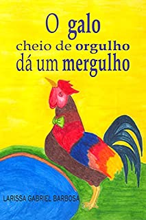 Livro O galo cheio de orgulho dá um mergulho