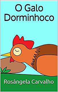 Livro O Galo Dorminhoco